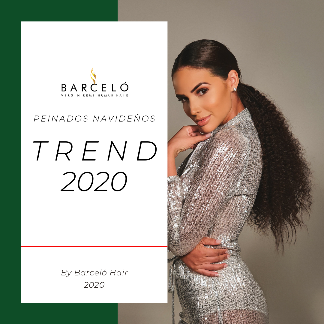 Peinados Trend con Extensiones de Cabello Barceló Hair 2020